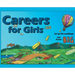 Careers for Girls: Let go the sandbags and dream BIG.