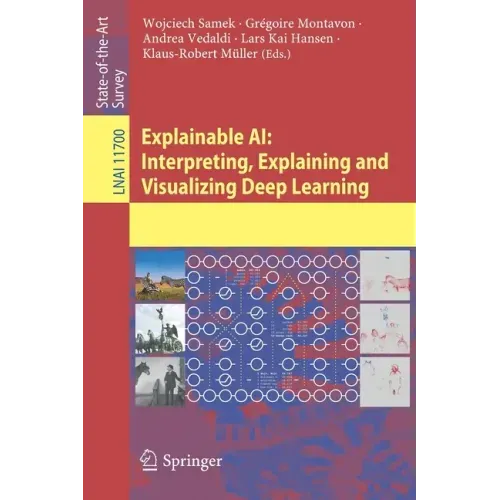 Explainable Ai: Interpreting, Explaining and Visualizing Deep Learning