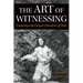 The Art of Witnessing: Francisco de Goya's Disasters of War