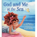 God and Me at the Sea