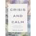 Crisis and Calm: Canada's Central Bank From Dot-Com 2000 Through 2020 Covid Lockdown