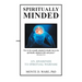 Spiritually Minded: An Awareness to Spiritual Warfare