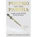 Poupko on the Parsha: Essays on the Weekly Torah Reading