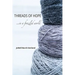 Threads of Hope...in a Frazzled World