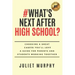 #what's Next After High School?: Choosing a Great Career You'll Love: A Guide for Parents and Students Working Together