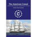 The American Consul: A History of the United States Consular Service 1776-1924. Revised Second Edition