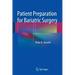 Patient Preparation for Bariatric Surgery