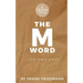 The M-Word: Is it really a sin?