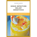 Sinus Infection Relief Smoothies: easy, fast and delicious smoothie recipes for sinus infection relief
