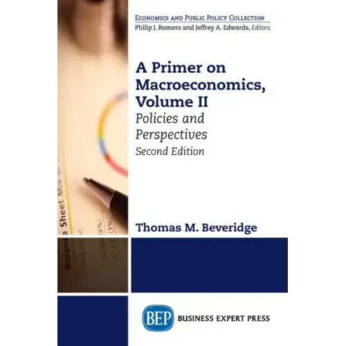 A Primer on Macroeconomics: Policies and Perspectives