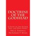 Doctrine of the Godhead: A Study of the Father, Son, and Holy Spirit