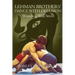 Lehman Brothers' Dance with Delusion: Wrestling Wall Street