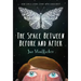 The Space Between Before and After