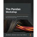 The Pandas Workshop: A comprehensive guide to using Python for data analysis with real-world case studies