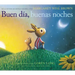 Buen Día, Buenas Noches: Good Day, Good Night (Spanish Edition)