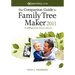 The Companion Guide to Family Tree Maker 2011