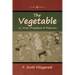 The Vegetable; or, From President to Postman