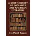 A Short History of England's and America's Literature (Yesterday's Classics)