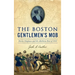 Boston Gentlemen's Mob: Maria Chapman and the Abolition Riot of 1835