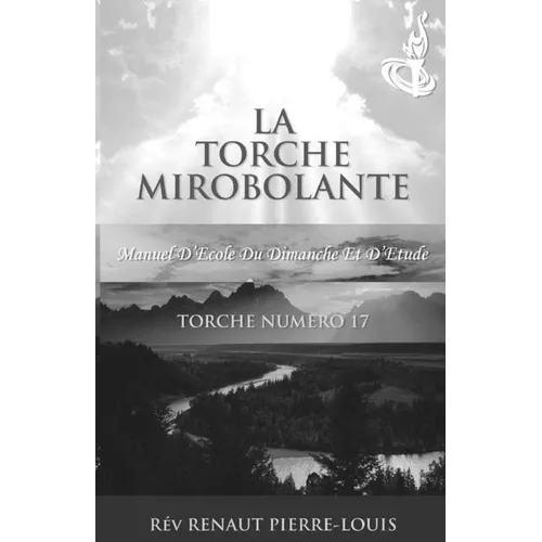 Torche Mirobolante: Torche Numéro 17