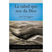 Serie Vida En Plenitud: La Salud Que Nos Da Dios: Sanidad Divina Por El Poder del Espiritu Santo