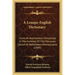 A Lenape-English Dictionary: From an Anonymous Manuscript in the Archives of the Moravian Church at Bethlehem, Pennsylvania (1889)