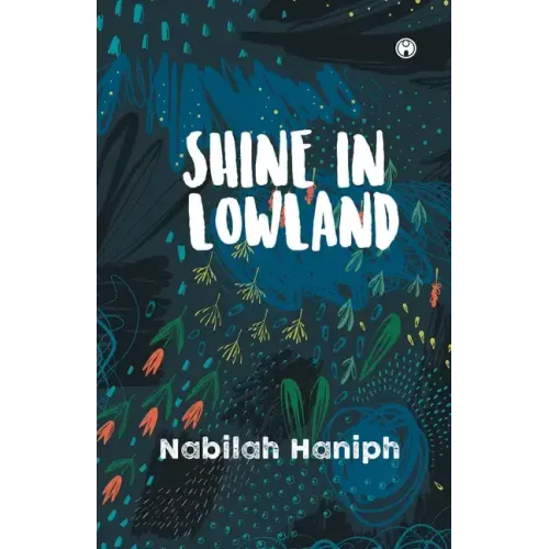 Shine in Lowland