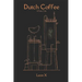 Dutch Coffee: A Poetic Tale
