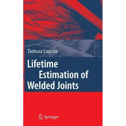 Lifetime Estimation of Welded Joints