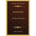 Ancient Israel: Its Story and Meaning