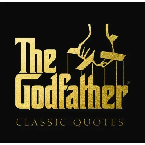 The Godfather Classic Quotes: A Classic Collection of Quotes from Francis Ford Coppola's, the Godfather