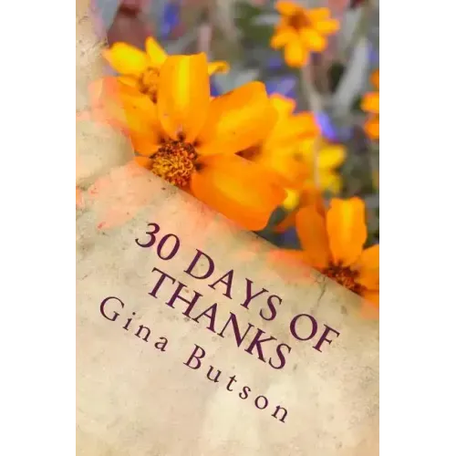 30 Days of Thanks: A Spiritual Journey