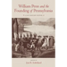 William Penn and the Founding of Pennsylvania, 1680-1684: A Documentary History