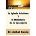 La Iglesia Cristiana y El Ministerio de la Consejeria