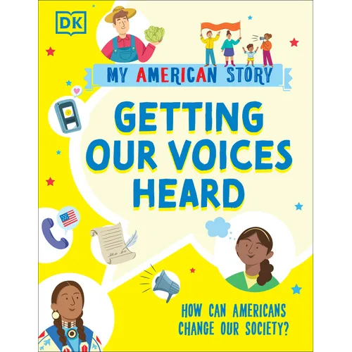 Getting Our Voices Heard: How Can Americans Change Our Society?