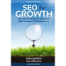 SEO for Growth: The Ultimate Guide for Marketers, Web Designers & Entrepreneurs