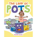 The Land of Pots