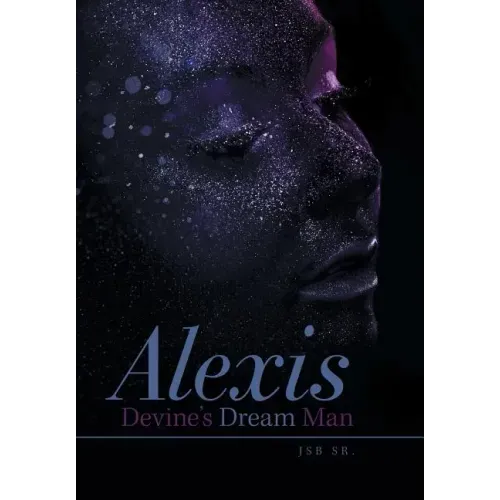 Alexis Devine'S Dream Man