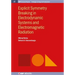 Explicit Symmetry Breaking in Electrodynamic Systems and Electromagnetic Radiation