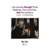 Life Journey Through Three Regimes, Two Countries and Two Systems
