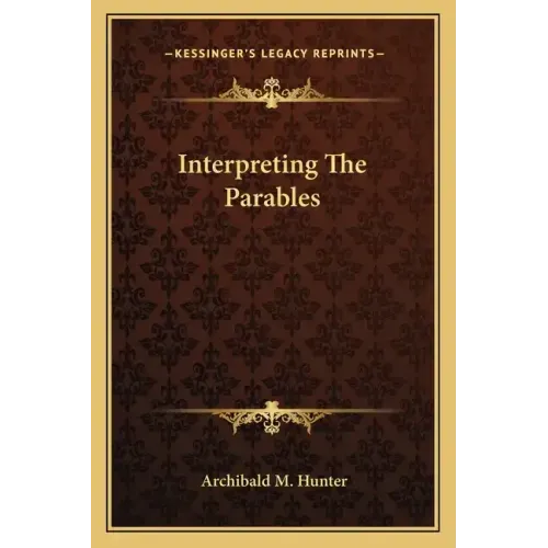 Interpreting the Parables