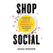 Shop Social: Connect with the People + Products that Support Your Best Life