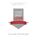 One Way Love: Inexhaustible Grace for an Exhausted World