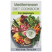 Mediterranean Diet Cookbook: For Beginners