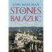 The Stones of Balazuc: A French Village Through Time