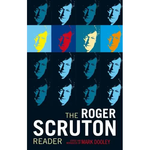 The Roger Scruton Reader