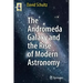 The Andromeda Galaxy and the Rise of Modern Astronomy