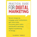 Practical Guide for Digital Marketing: Seven Steps to Engage Your Customers, Get New Ones, Increase Your Sales, and Build a Winning Digital Marketing