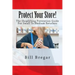 Protect Your Store!: The Shoplifting Prevention Guide For Small To Medium Retailers