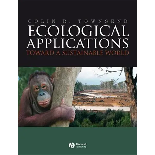 Ecological Applications: Toward a Sustainable World